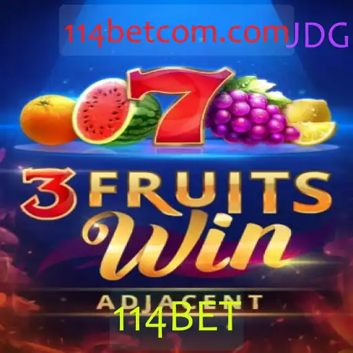 Descubra o Fascinante Mundo do Jogo 3FruitsWin com 114BET